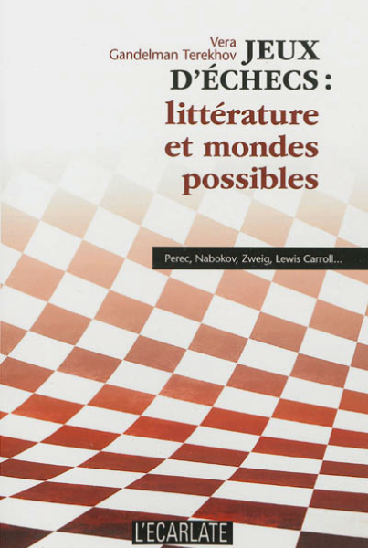 Jeux d'échec par Vera Gandelman-Terekhov aux éditions l'écarlate